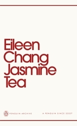Book cover of Jasmine Tea by Eileen Chang