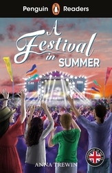 Book cover of Penguin Readers Level 1: A Festival in Summer (ELT Graded Reader) by Anna Trewin