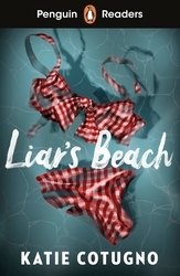 Book cover of Penguin Readers Level 3: Liar's Beach (ELT Graded Reader) by Katie Cotugno