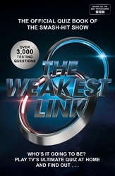 Book cover of The Weakest Link Quiz Book by BBC Studios
