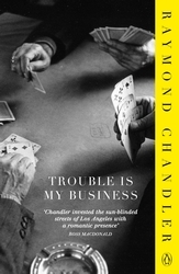 Book cover of Trouble is My Business by Raymond Chandler