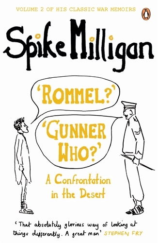 Book cover of 'Rommel?' 'Gunner Who?' by Spike Milligan