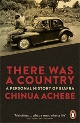Book cover of There Was a Country by Chinua Achebe