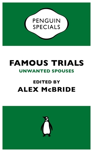 Book cover of Famous Trials: Unwanted Spouses by Alex McBride