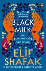 Book cover of Black Milk by Elif Shafak