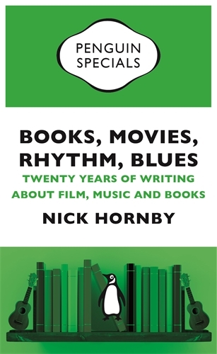 Book cover of Books, Movies, Rhythm, Blues by Nick Hornby