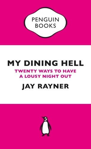 Book cover of My Dining Hell by Jay Rayner