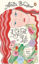 Book cover of A Start in Life by Anita Brookner