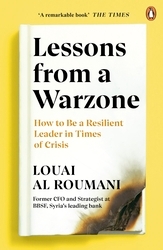 Book cover of Lessons from a Warzone by Louai Al Roumani