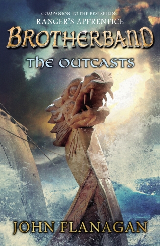 Book cover of #1 - The Outcasts (Brotherband Book 1) by John Flanagan