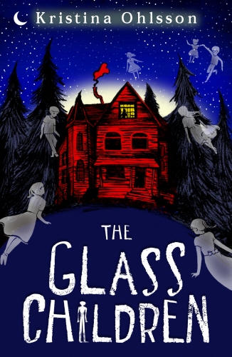 Book cover of #1 - The Glass Children by Kristina Ohlsson