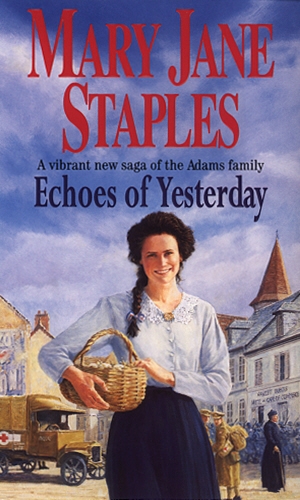 Book cover of #8 - Echoes Of Yesterday by Mary Jane Staples