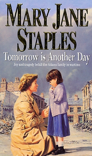 Book cover of #16 - Tomorrow Is Another Day by Mary Jane Staples