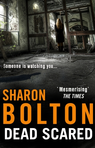 Book cover of Dead Scared by Sharon Bolton