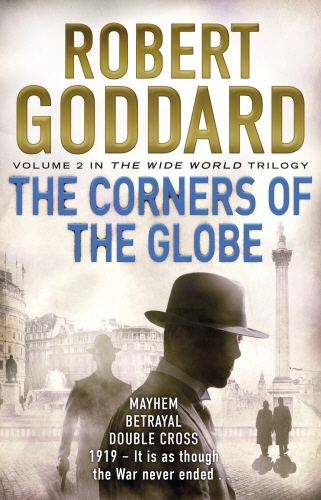 Book cover of #2 - The Corners of the Globe by Robert Goddard