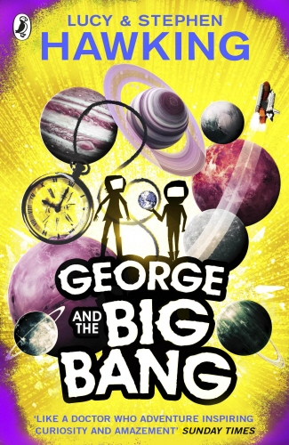 Book cover of George and the Big Bang by Lucy Hawking, Stephen Hawking