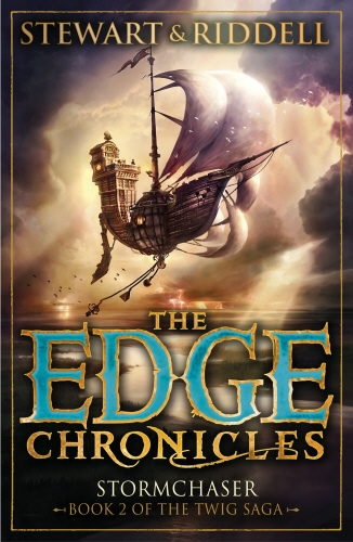 Book cover of #5 - The Edge Chronicles: Stormchaser by Paul Stewart, Chris Riddell