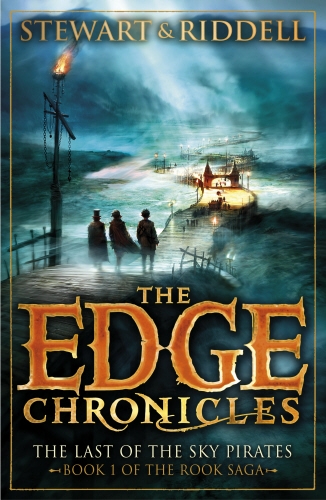 Book cover of #7 - The Edge Chronicles: The Last of the Sky Pirates by Paul Stewart, Chris Riddell