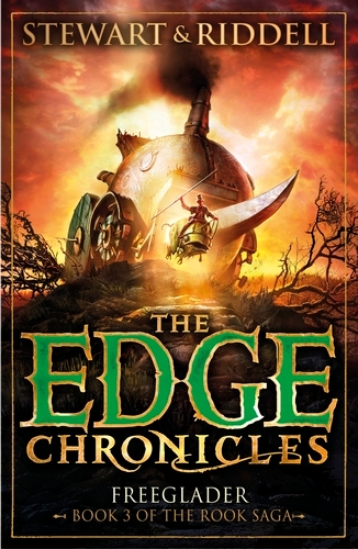 Book cover of #9 - The Edge Chronicles: Freeglader by Paul Stewart, Chris Riddell