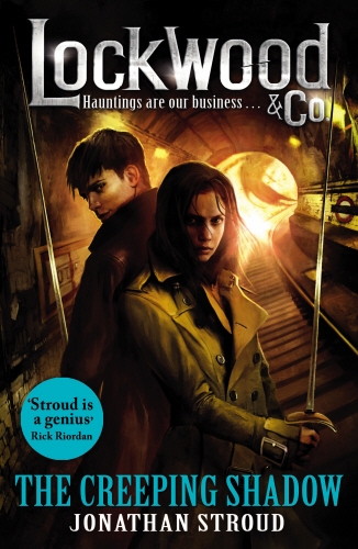 Book cover of #4 - Lockwood & Co: The Creeping Shadow by Jonathan Stroud