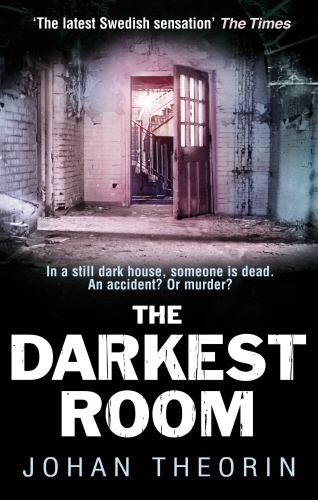 Book cover of #2 - The Darkest Room by Johan Theorin