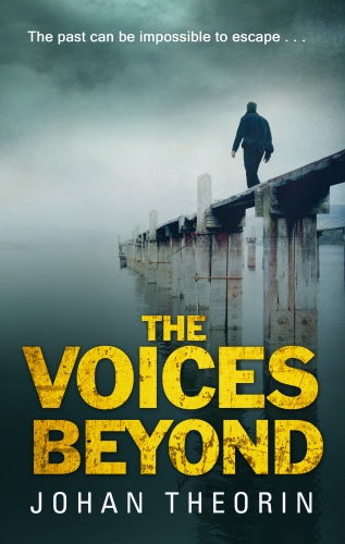 Book cover of #4 - The Voices Beyond by Johan Theorin