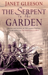 Book cover of The Serpent In The Garden by Janet Gleeson