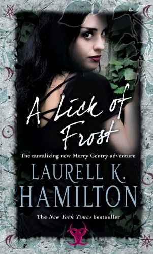 Book cover of #6 - A Lick Of Frost by Laurell K Hamilton