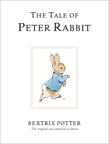 Book cover of The Tale Of Peter Rabbit by Beatrix Potter