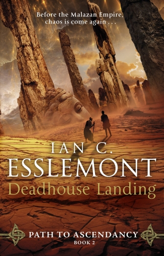 Book cover of #2 - Deadhouse Landing by Ian C Esslemont