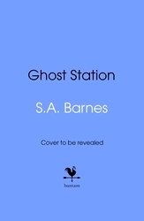 Book cover of Ghost Station by S.A. Barnes