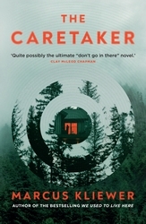 Book cover of The Caretaker by Marcus Kliewer