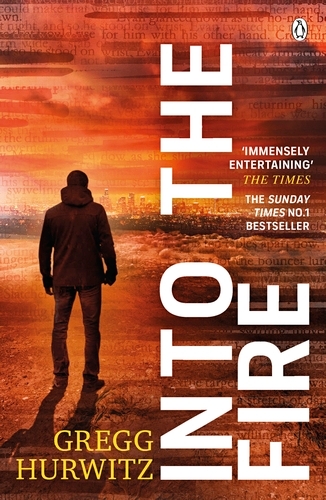 Book cover of #5 - Into the Fire by Gregg Hurwitz