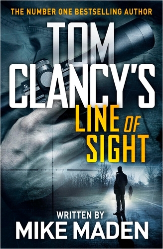 Book cover of Tom Clancy's Line of Sight by Mike Maden