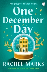 Book cover of One December Day by Rachel Marks