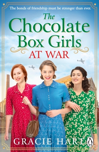 Book cover of #2 - The Chocolate Box Girls at War by Gracie Hart