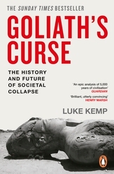 Book cover of Goliath’s Curse by Luke Kemp