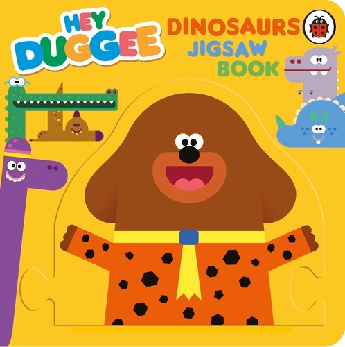 Book cover of Hey Duggee: Dinosaur Jigsaw by Hey Duggee