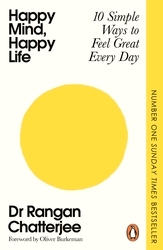 Book cover of Happy Mind, Happy Life by Rangan Chatterjee