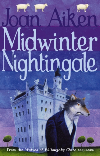 Book cover of Midwinter Nightingale by Joan Aiken