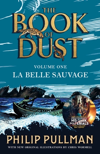 Book cover of #1 - La Belle Sauvage: The Book of Dust Volume One by Philip Pullman