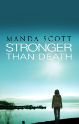 Book cover of Stronger Than Death by Manda Scott