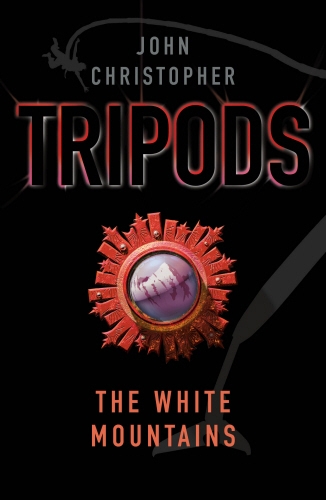 Book cover of #4 - Tripods: The White Mountains by John Christopher