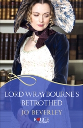 Book cover of Lord Wraybourne's Betrothed: A Rouge Regency Romance by Jo Beverley