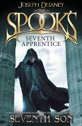 Book cover of #15 - Spook's: Seventh Apprentice by Joseph Delaney