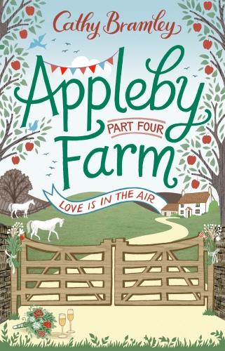 Book cover of #4 - Appleby Farm - Part Four by Cathy Bramley