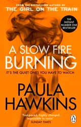 Book cover of A Slow Fire Burning by Paula Hawkins