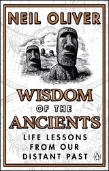Book cover of Wisdom of the Ancients by Neil Oliver
