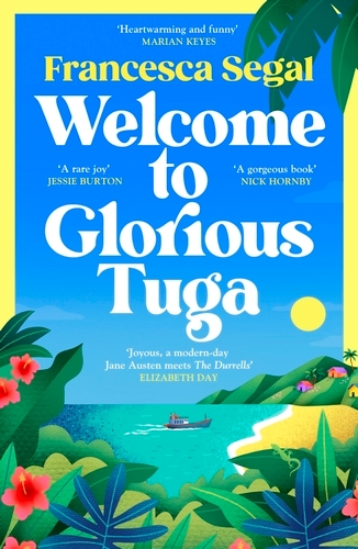 Book cover of #1 - Welcome to Glorious Tuga by Francesca Segal