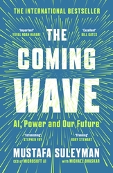 Book cover of The Coming Wave by Mustafa Suleyman, Michael Bhaskar